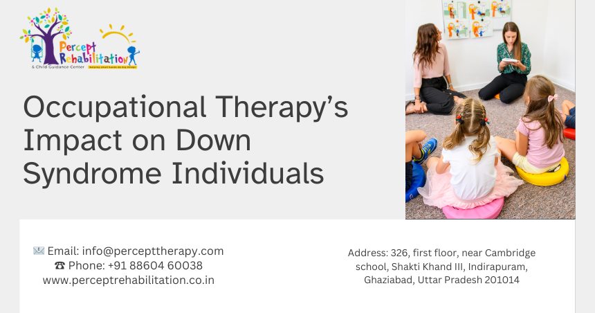 Occupational Therapy’s Impact on Down Syndrome Individuals