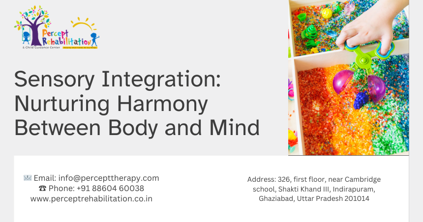 Sensory Integration: Nurturing Harmony Between Body and Mind
